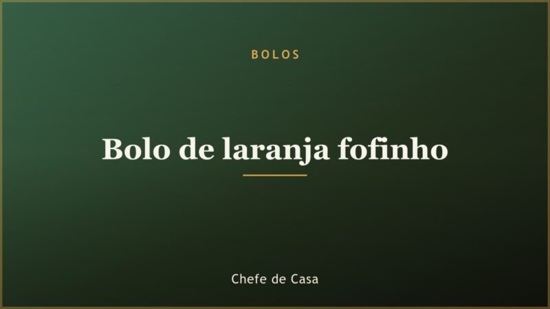 Bolo de laranja fofinho