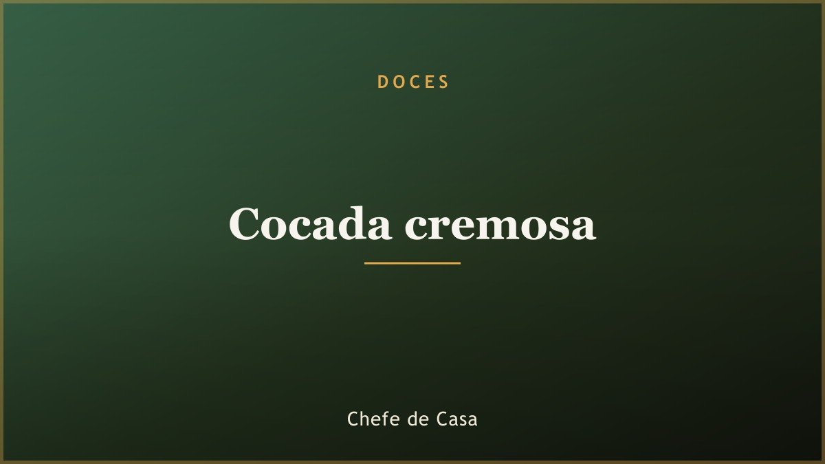 Cocada cremosa